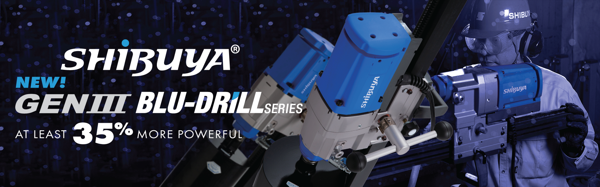 Shibuya Gen III Blu-Drill Series